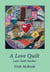A Love Quilt: Later Faith Patches