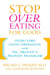 Stop Overeating for Good - Overcoming Food Obsession with Dr. Prasad's Proven Program