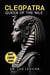Cleopatra: Queen of the Nile