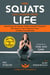 How Squats Can Change Your Life
