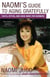 Naomi's Guide to Aging Gratefully - Facts, Myths, and Good News for Boomers