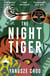 The Night Tiger - the enchanting mystery and Reese Witherspoon Book Club pick