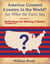 America: Greatest Country in the World? See What the Facts Say: Bold Ideas for Making it Better