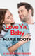 Love Ya, Baby - The Gate Series, #3.5