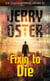 Fixin' to Die: Joe Cullen, Internal Affairs #3 - The Noir Procedurals of Jerry Oster