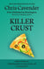 Killer Crust - The Pizza Mysteries, #6
