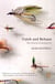 Catch and Release - Trout Fishing and the Meaning of Life