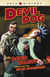 Devil Dog - The Amazing True Story of the Man Who Saved America