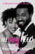 All They Need - Bennett Family