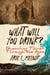 What Will You Drink?: Quenching Thirst Through the Ages