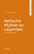 Keltische Mythen en Legenden