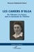 Les cahiers d’Olga - De l’Ukraine à la France, dans la tourmente de l’histoire