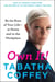 Own It! - Be the Boss of Your Life--at Home and in the Workplace