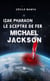 Izak Pharaon Le sceptre de fer - Michael Jackson