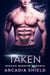 Taken - Apexian Warrior Sci-Fi Romance, #4