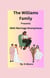 M.A.(Marriage Anonymous) - The Williams Family .....presents, #1