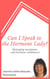 Can I Speak to the Hormone Lady? Managing Menopause and Hormone Imbalances