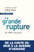 La grande rupture - De 1989 à nos jours