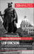 Leif Ericson et la découverte de l'Amérique - Un Viking en route pour le Canada