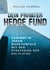 Dein Privater Hedge Fund - Gewinne in jedem Marktumfeld mit den Strategien der Big Player