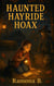 The Haunted Hayride Hoax - The Tori and Peebly Mysteries, #7