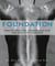 Foundation - Redefine Your Core, Conquer Back Pain, and Move with Confidence