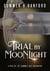 Trial by Moonlight - Rise of the Summer God, #1.5