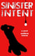 Sinister Intent