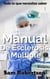 Manual De Esclerosis Múltiple: Todo lo que necesitas saber