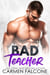 Bad Teacher - Bad Girls Club, #3