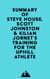 Summary of Steve House, Scott Johnston & Kilian Jornet's Training for the Uphill Athlete