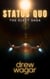 Status Quo - The Elect Saga, #1