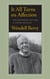 It All Turns on Affection - The Jefferson Lecture and Other Essays