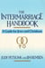 The Intermarriage Handbook - A Guide for Jews & Christians