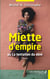 Miette d'empire - ou La tentation du déni