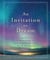 An Invitation to Dream - A Bedtime Companion to Fill Your Sleep with Wonder