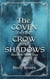 The Coven of the Crow and Shadows: New Era - The Coven Series, #4
