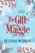 The Gift of the Maggie