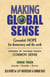 Making Global Sense: Grounded hope for democracy and the earth  (Inspired by Thomas Paine’sCommon Sense)