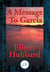 A Message To Garcia - With Linked Table of Contents