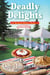 Deadly Delights - A Bookish Baker Mystery