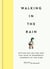 Walking in the Rain - Discover mindfulness on the go