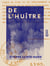 De l'huître - Et de son usage comme aliment et comme remède