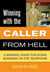 Winning with the Caller from Hell - A Survival Guide for Doing Business on the Telephone