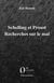 Schelling et Proust - Recherches sur le mal