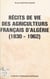 Récits de vie des agriculteurs français d'Algérie - 1830-1962