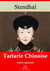 Tartarie chinoise – suivi d'annexes - Nouvelle édition 2019