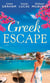 Greek Escape - The Dimitrakos Proposition / The Virgin's Choice / Bought for Her Baby (Bedded by Blackmail, Book 15)