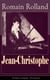 Jean-Christophe (L'édition intégrale - 10 volumes) - L’Aube + Le Matin + L’Adolescent + La Révolte +  Jean-Christophe à Paris (La Foire sur la place, Antoinette, Dans la maison) + La Fin du voyage (Les Amies + Le Buisson ardent + La Nouvelle Journée)