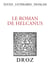 Le roman de Helcanus - Édition critique d'un texte en prose du XIIIe siècle
